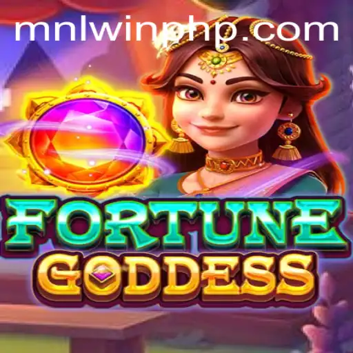 Explore the Thrilling World of FORTUNEGODDESS and MNLWin