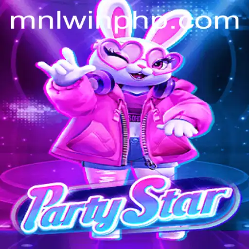 Unveiling PartyStar: The Ultimate Party Game Experience with MNLWin