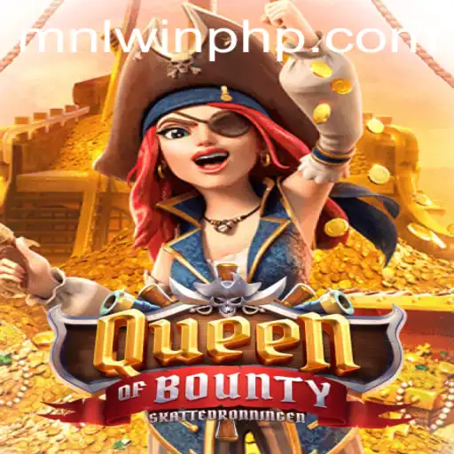 QueenofBounty: Conquer the Seas with MNLWin