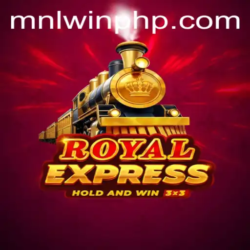 Experience the Thrills of RoyalExpress: Discover the Game with MNLWin