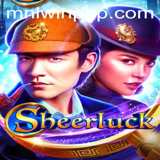 Unlock the Mystery: Dive into the World of Sheerluck with MNLWin